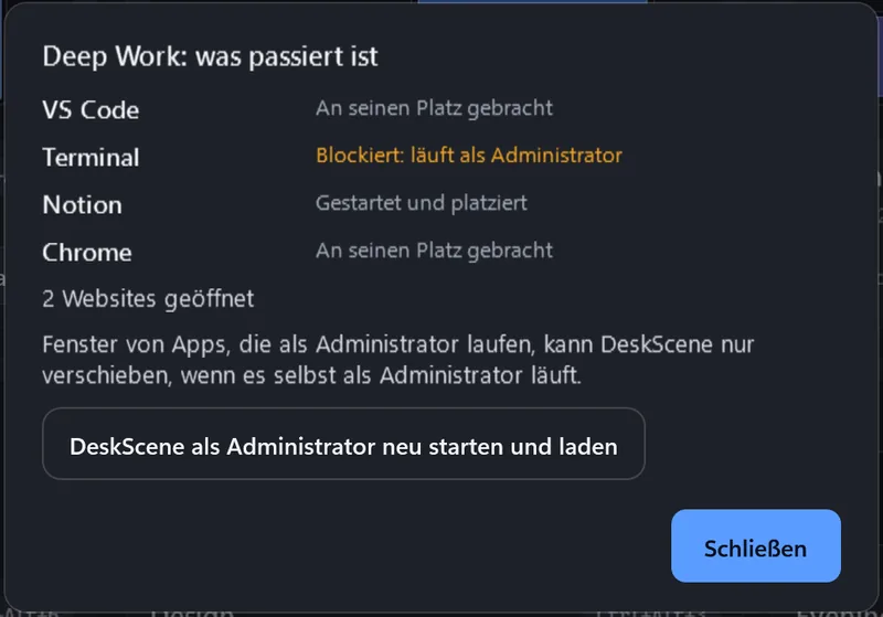 Ladeergebnis: VS Code an seinen Platz gebracht, Terminal blockiert, weil es als Administrator läuft, Notion gestartet und platziert, Chrome an seinen Platz gebracht; Button „DeskScene als Administrator neu starten und laden“